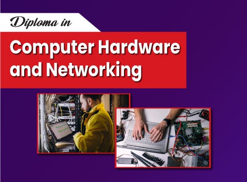 ADVANCE DIPLOMA IN COMPUTER HARDWARE NETWORKING